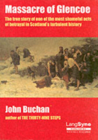 Massacre of Glencoe - John Buchan