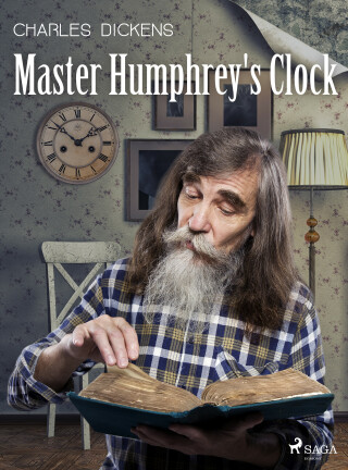 Master Humphrey's Clock - Charles Dickens