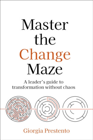 Master the Change Maze - Giorgia Prestento