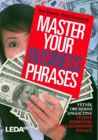 Master Your Business Phrases - Bosewitz René,Kleinschroth Robert