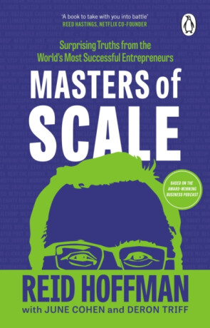 Masters of Scale - Reid Hoffman,Deron Triff,June Cohen
