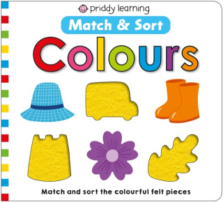 Colours (Match & Sort) - Roger Priddy,Priddy Books