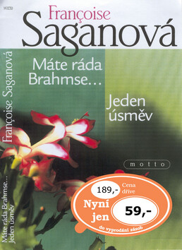 Máte ráda Brahmse...Jeden úsměv - Francoise Saganová