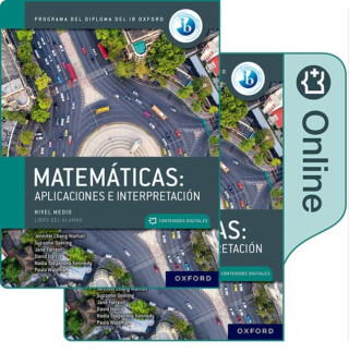 Matematicas IB: Aplicaciones e Interpretacion, Nivel Medio, Paquete de Libro Impreso y Digital - David Harris,Jennifer Chang Wathall,Suzanne Doering,Paula Waldman,Nadia Stoyanova Kennedy,Jane Forrest