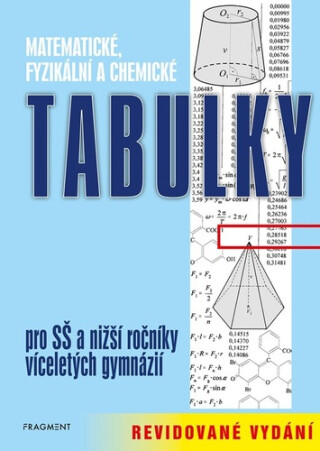 Matematické, fyzikální a chemické tabulky - Bohumír Kotlík,Zdeněk Vošický,Miroslav Vondra,Květoslava Růžičková,Vladimír Lank