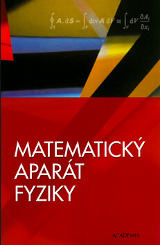 Matematický aparát fyziky - Jozef Kvasnica