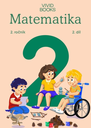 Matematika 2. ročník / 2. díl - Naďa Vondrová,Radka Havlíčková