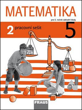 Matematika 5/2 pro ZŠ - Pracovní sešit - Milan Hejný,Darina Jirotková,kolektiv autorů