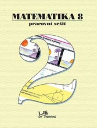Matematika 8 Pracovní sešit 2 - Josef Molnár,Libor Lepík,Petr Emanovský