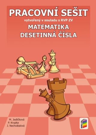 Matematika - Desetinná čísla (pracovní sešit) - Michaela Jedličková,Peter Krupka,Jana Nechvátalová