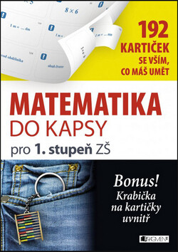 Matematika do kapsy pro 1.stup. ZŠ  (192 kartiček) - Jitka Pastýříková