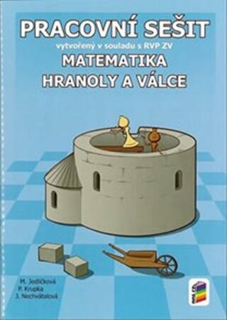 Matematika 8 Hranoly a válce Pracovní sešit - Michaela Jedličková,Peter Krupka,Jana Nechvátalová