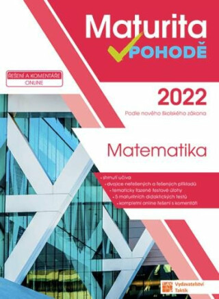 Maturita v pohodě - Matematika 2022 (Defekt) - neuveden