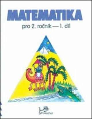 Matematika pro 2. ročník 1. díl - Hana Mikulenková