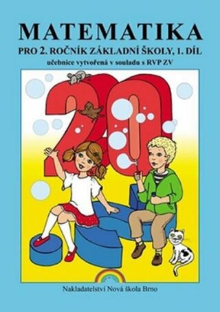 Matematika pro 2. ročník základní školy 1. díl - Eva Procházková,Zdena Rosecká