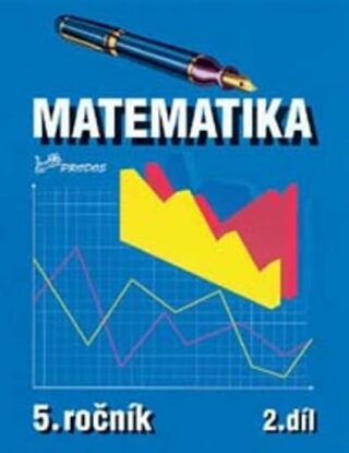 Matematika pro 5. ročník - 2. díl - Hana Mikulenková