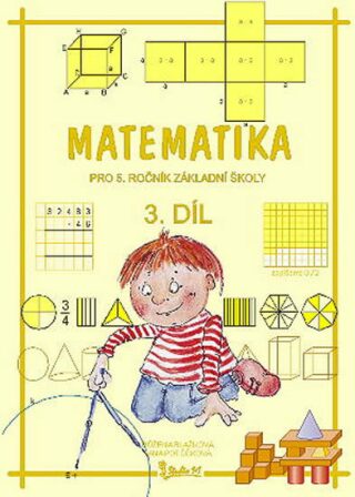 Matematika pro 5. ročník základní školy (3. díl) - Růžena Blažková,Jana Potůčková