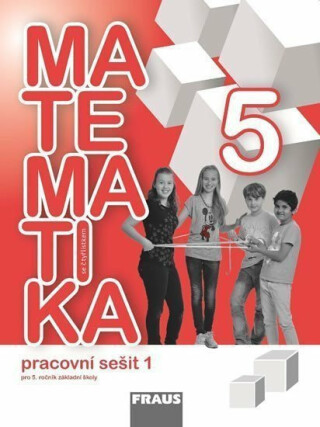 Matematika se Čtyřlístkem 5/1 pro ZŠ - Pracovní sešit - kolektiv autorů