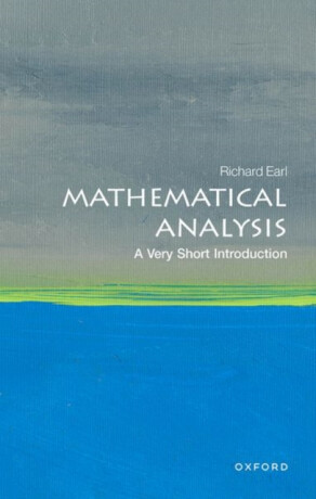 Mathematical Analysis - Richard  Earl