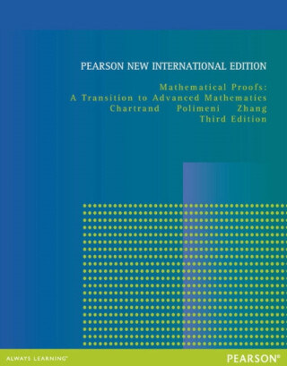Mathematical Proofs: A Transition to Advanced Mathematics - Albert Polimeni,Ping Zhang,Gary Chartrand