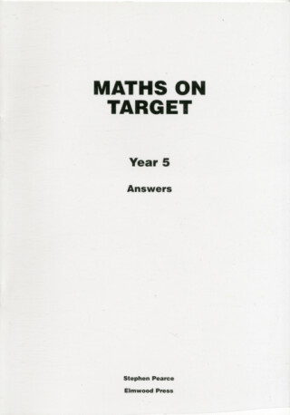 Maths on Target Year 5 Answers - Stephen Pearce
