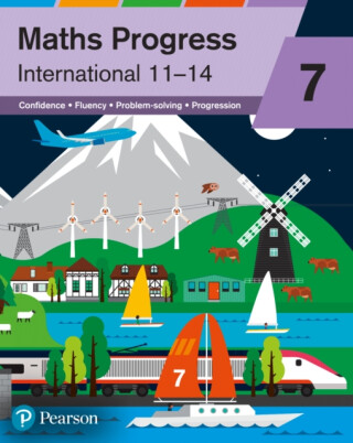 Maths Progress International Year 7 Student Book - Keith Pledger,Katherine Pate,Naomi Norman,Keith Gallick,Greg Byrd,Nick Asker,Andrew Edmondson,Sharon Bolger,Lynn Byrd,Gwenllian Burns