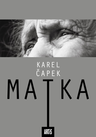 Matka - Karel Čapek