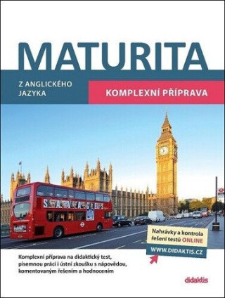 Maturita z anglického jazyka - Juraj Belán,Ludmila Baláková,Urszula Baron,Martina Dočekalová