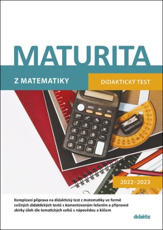 Maturita z matematiky - Dana Gazárková,Ivana Ondráčková,Magda Králová,Běla Vobecká,Milan Navrátil