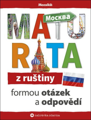 Maturita z ruštiny formou otázek a odpovědí - Marija Ivanova,Michal Franta