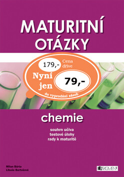 Maturitní otázky Chemie - Milan Bárta,Libuše Bartošová