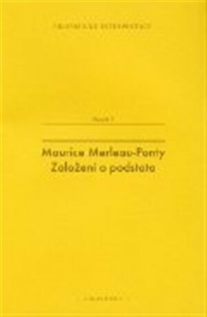 Maurice Merleau-Ponty - Josef Fulka,A Tescová