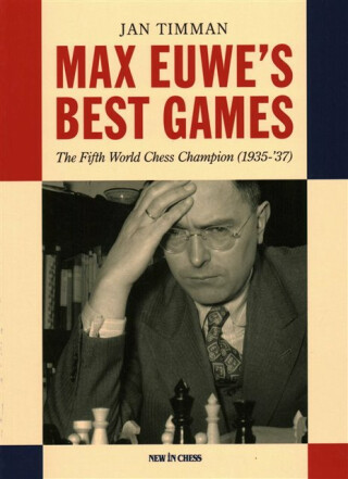 Max Euwe's Best Games - Jan Timman