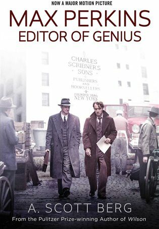 Max Perkins: Editor of Genius - Scott A. Berg
