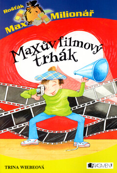 Maxův filmový trhák - Trina Wiebová,Helen Flook