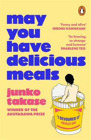 May You Have Delicious Meals - Junko Takase