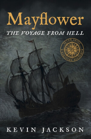 Mayflower: The Voyage from Hell - Jackson Kevin