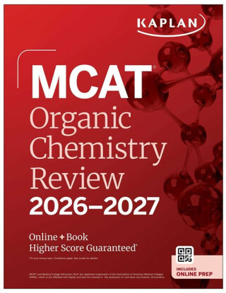 MCAT Organic Chemistry Review 2026-2027 - Kaplan Test Prep