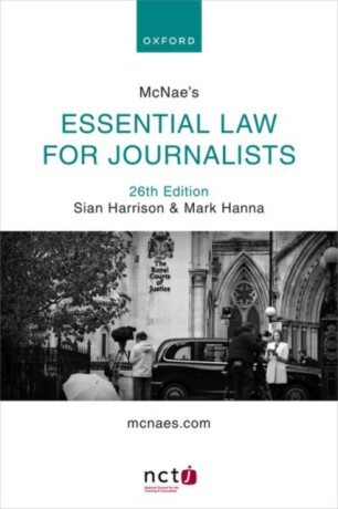 McNae's Essential Law for Journalists - Mark  Hanna,Sian  Harrison