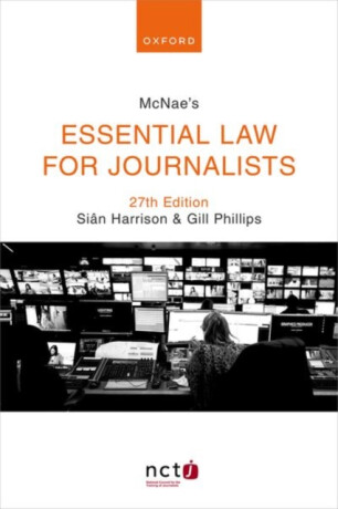 McNae's Essential Law for Journalists - Sian  Harrison,Gill  Phillips