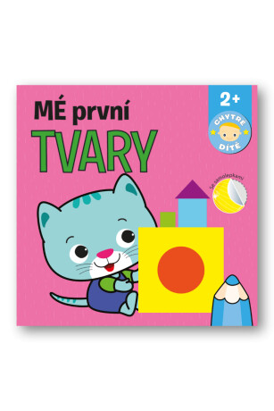 Mé první tvary - Chytré dítě - neuveden