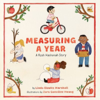 Measuring a Year: A Rosh Hashanah Story - Linda Elovitz Marshall