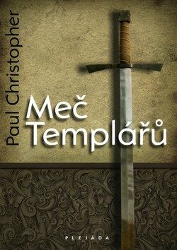 Meč Templářů - Paul Christopher