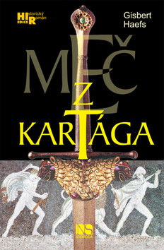 Meč z Kartága - Gisbert Haefs
