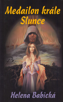 Medailon krále Slunce - Helena Babická