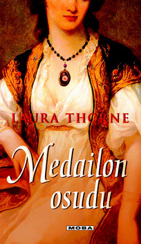 Medailon osudu - Laura Thorne