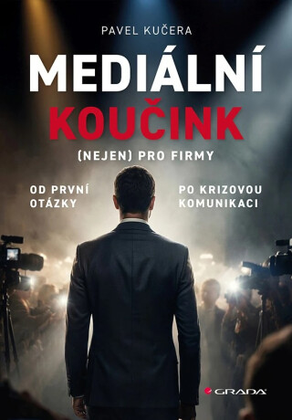 Mediální koučink (nejen) pro firmy - Kučera Pavel