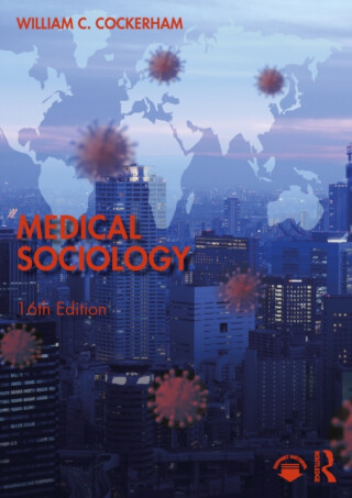 Medical Sociology - William C.  Cockerham