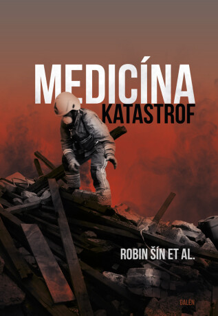Medicína katastrof - Robin Šín