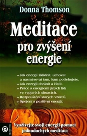 Meditace pro zvýšení energie - Donna Thompsonová